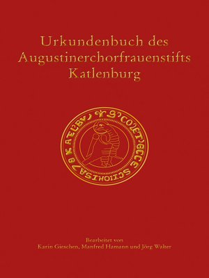 cover image of Urkundenbuch des Augustinerchorfrauenstifts Katlenburg